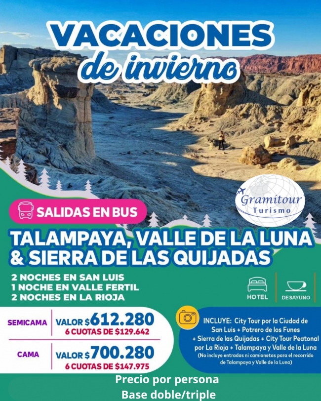 Talampaya,Valle de la Luna,Sierra de las Quijadas 